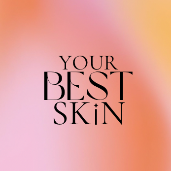 Your Best Skin