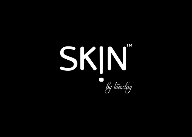 SKIN by Tuesday